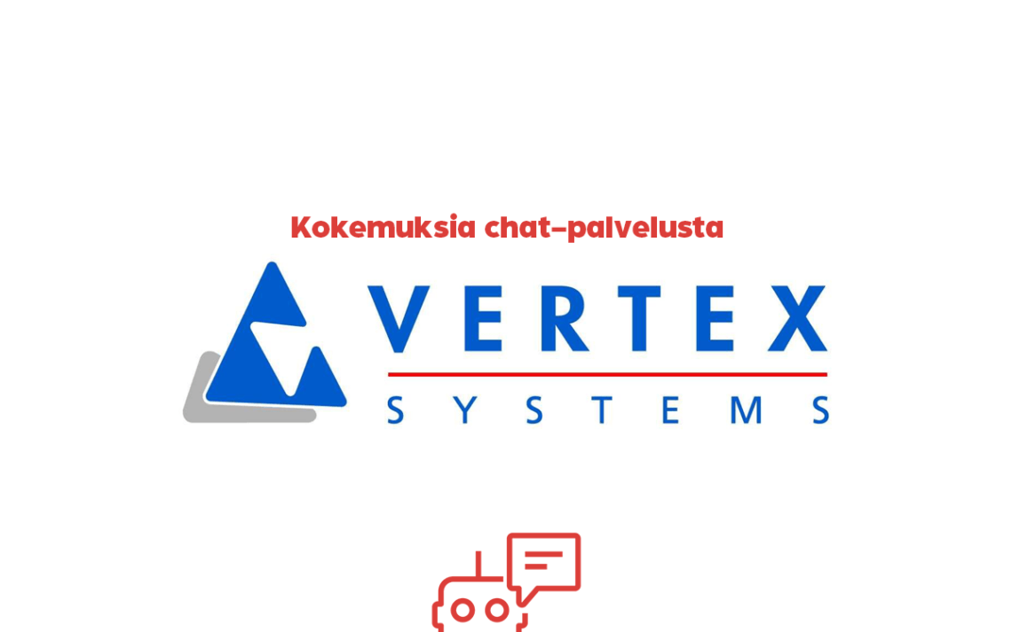 Vertex_kokemuksia_chat_palvelusta
